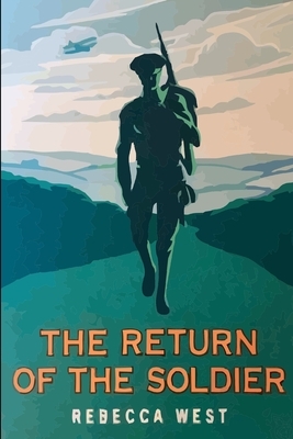 The Return of the Soldier by Rebecca West