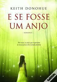 E se Fosse um Anjo by Keith Donohue, Fernanda Semedo