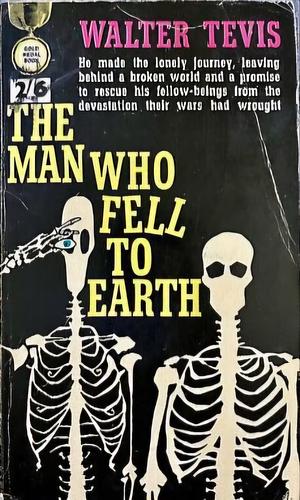 The Man Who Fell to Earth by Walter Tevis