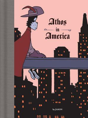 Athos in America Hc by Jason
