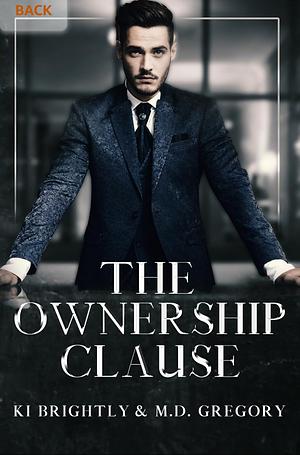 The Ownership Clause by M.D. Gregory, Ki Brightly