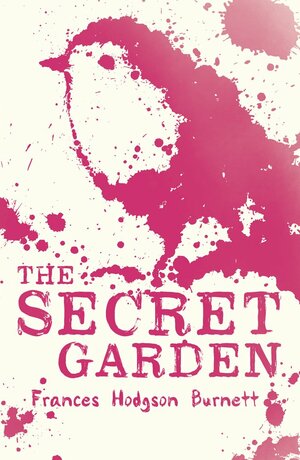 The Secret Garden by Frances Hodgson Burnett