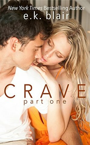 Crave: Part One by E.K. Blair