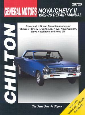 Chevrolet Nova and Chevy II, 1962-79 by Chilton Automotive Books, Chilton, The Nichols/Chilton