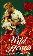 Wild Hearts (Wildflower) by Linda Francis Lee