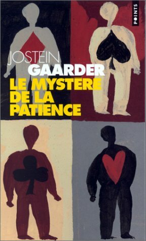 Le Mystère de la patience by Sophie Dutertre, Jostein Gaarder, Hélène Hervieu