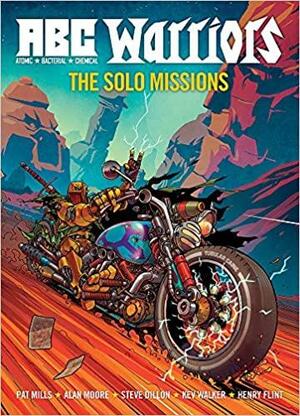 A.B.C. Warriors: Solo Missions by Alan Moore, Pat Mills