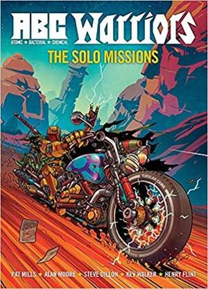 A.B.C. Warriors: Solo Missions by Pat Mills, Alan Moore