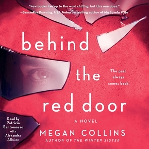 Behind the Red Door by Megan Collins