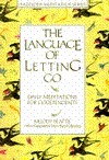 The Language of Letting Go: Daily Meditations for Codependents by Melody Beattie