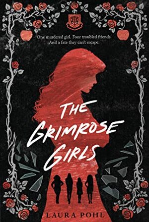 The Grimrose Girls by Laura Pohl