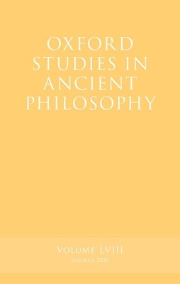 Oxford Studies in Ancient Philosophy, Volume 58 by 