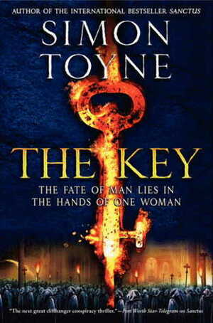The Key: A Novel by Simon Toyne