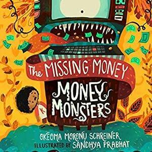The Missing Money by Okeoma Moronu Schreiner