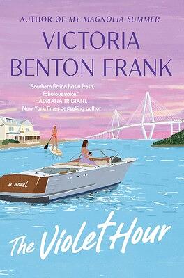 The Violet Hour by Victoria Benton Frank