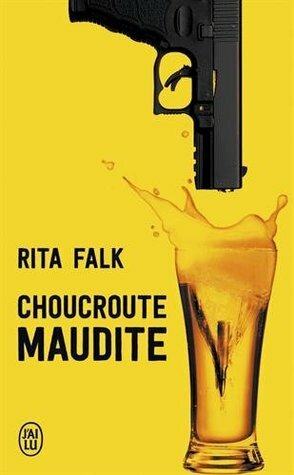 Choucroute maudite by Rita Falk