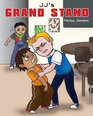 JJ's Grand Stand by Monica Johnson