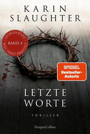 Letzte Worte by Karin Slaughter