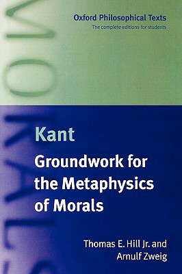 Groundwork for the Metaphysics of Morals by Immanuel Kant