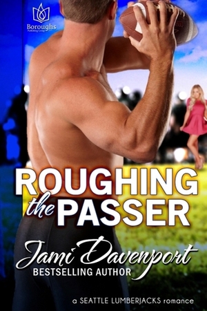 Roughing the Passer by Jami Davenport