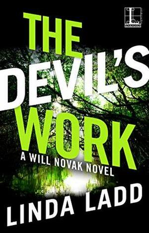 The Devil's Work by Linda Ladd