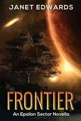 Frontier: An Epsilon Sector Novella by Janet Edwards