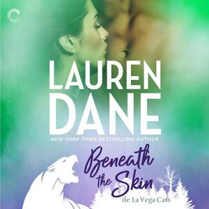 Beneath the Skin by Lauren Dane