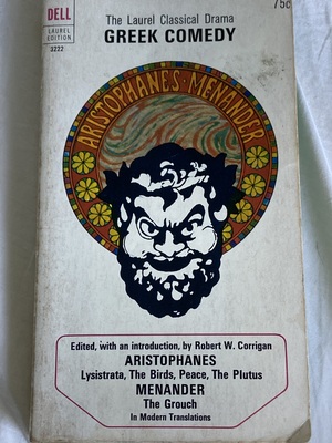 The Laurel Classical Drama: Greek Comedy by Aristophanes, Menander