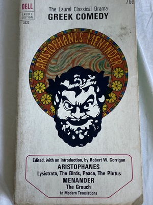 The Laurel Classical Drama: Greek Comedy by Menander, Aristophanes