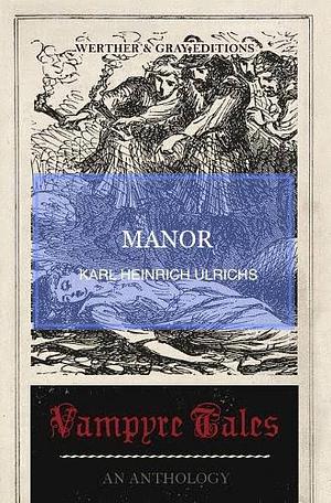 Manor by Karl Heinrich Ulrich