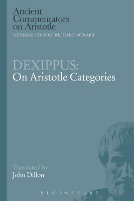 Dexippus: On Aristotle Categories by John Dillon
