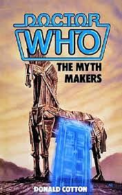 Doctor Who: The Myth Makers by Donald Cotton