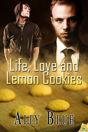 Life, Love and Lemon Cookies by Ally Blue