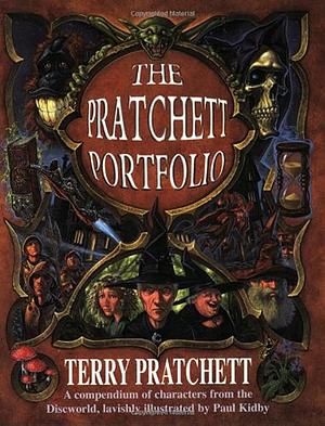 The Pratchett Portfolio: A compendium of characters from the Discworld by Terry Pratchett