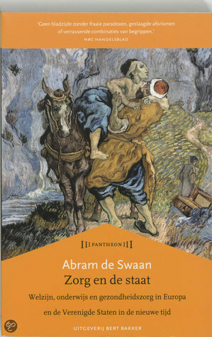 Zorg en de staat by Abram de Swaan