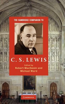 The Cambridge Companion to C. S. Lewis by 