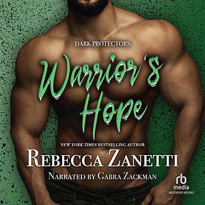 Warrior's Hope by Rebecca Zanetti