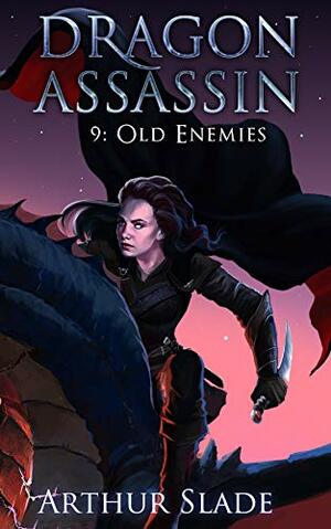 Old Enemies by Arthur Slade