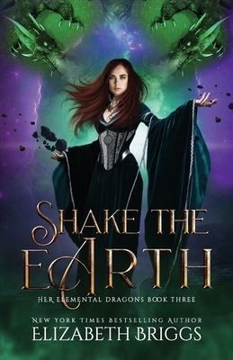Shake The Earth by Elizabeth Briggs