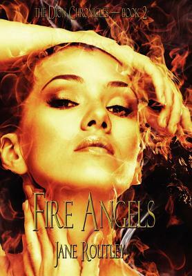 Fire Angels by Jane Routley