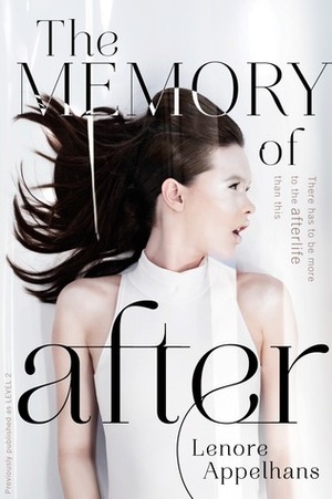 The Memory of After by Lenore Appelhans