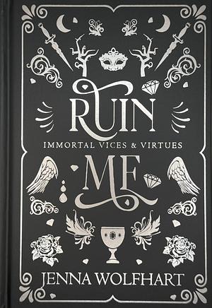 Ruin Me by Jenna Wolfhart