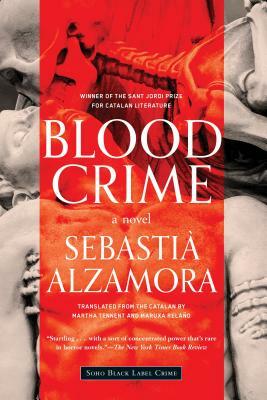 Blood Crime by Sebastia Alzamora