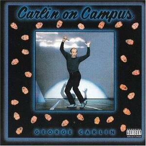 Carlin On Campus by George Carlin