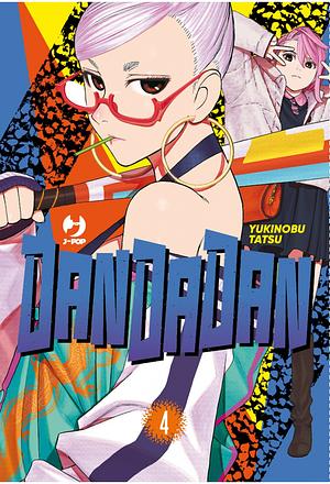 Dandadan, Vol. 4 by Yukinobu Tatsu