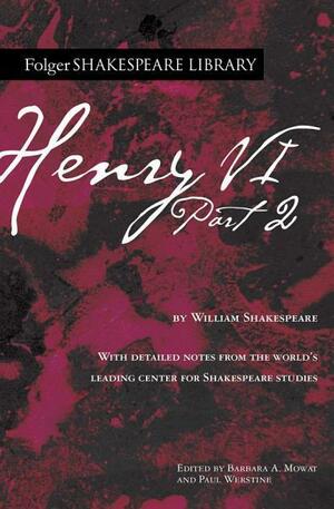 Henry VI Part 2 by William Shakespeare