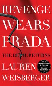 Revenge Wears Prada: The Devil Returns by Lauren Weisberger