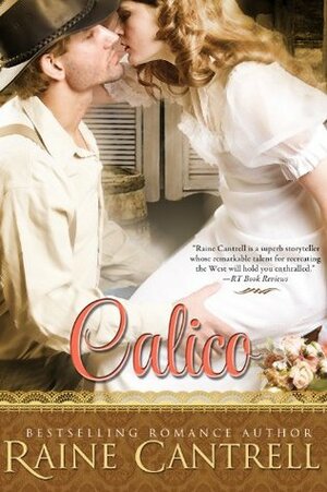 Calico by Raine Cantrell