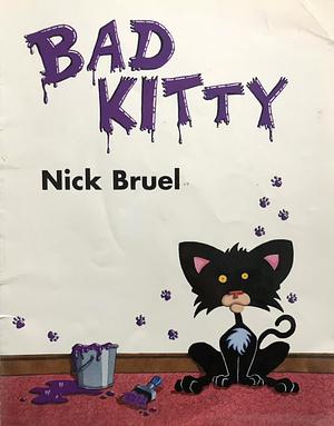 Bad Kitty by Nick Bruel