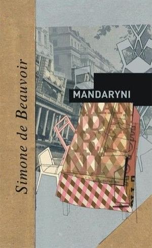 Mandaryni by Simone de Beauvoir